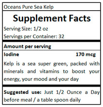 Load image into Gallery viewer, supplement facts Ocean Pure Sea Kelp